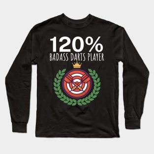 120 Badass Darts Player Long Sleeve T-Shirt